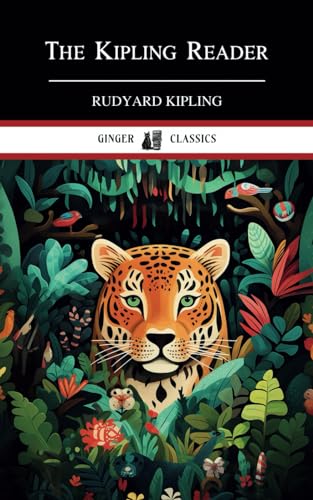 The Kipling Reader: Classic Short Stories and Poetry for Children von Independently published